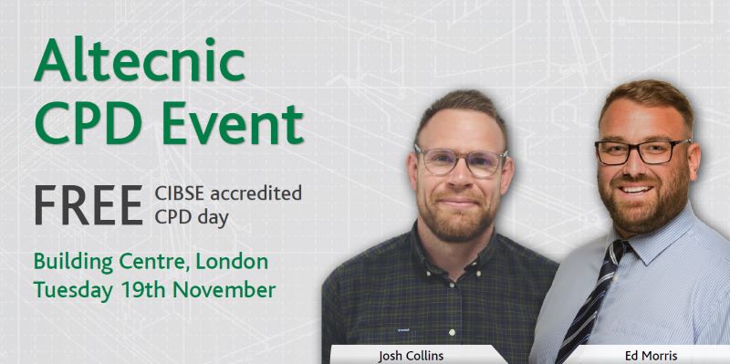 Altecnic to host free CIBSE accredited CPD day at the Building Centre in London 