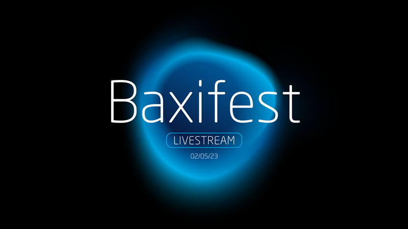 New products and prizes at ‘Baxifest’ Live 