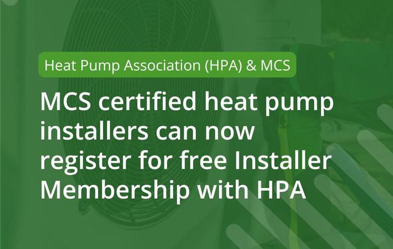 HPA launches free membership for MCS certified Heat Pump installers