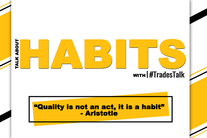 #TradesTalk discusses the good habits of tradespeople