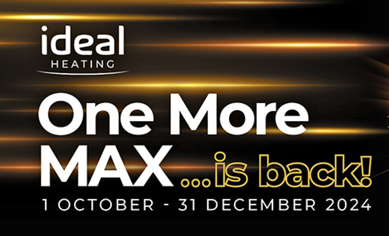 Ideal Heating brings back enhanced One More MAX promotion 