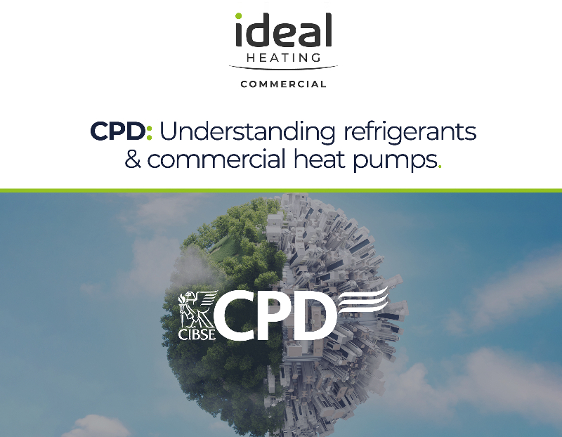 Commercial Heat Pump CPD launched by Ideal Heating Commercial 