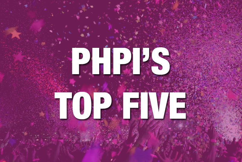 PHPI’s Top Five – May 2019